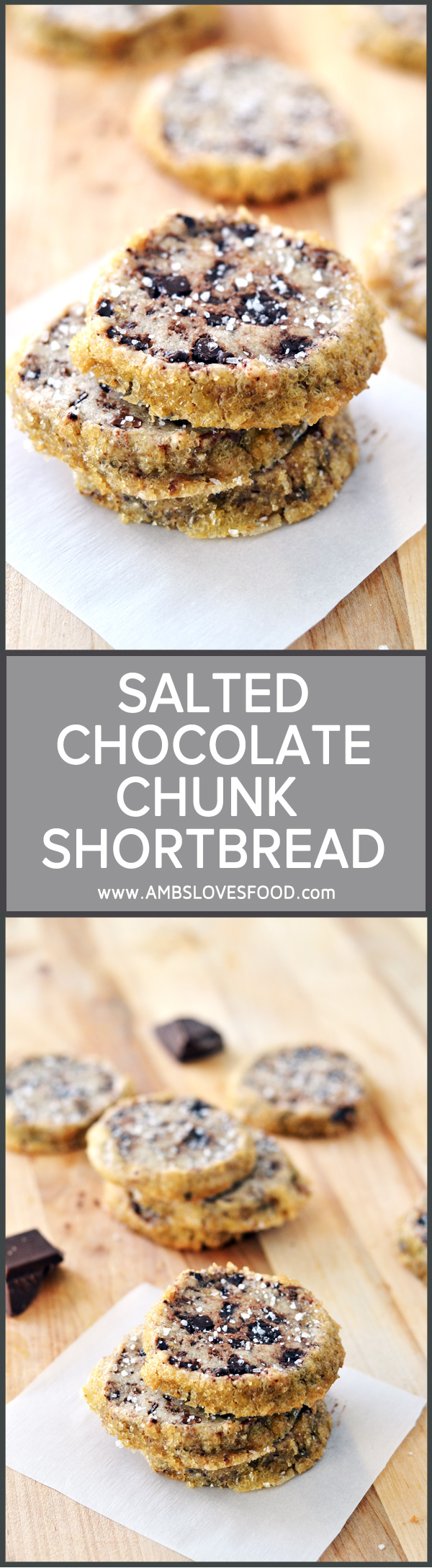 SALTED CHOCOLATE CHUNK SHORTBREAD COOKIES – AMBS LOVES FOOD